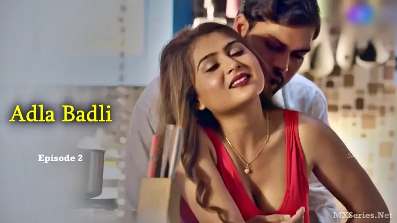 Adla Badli Episode 2