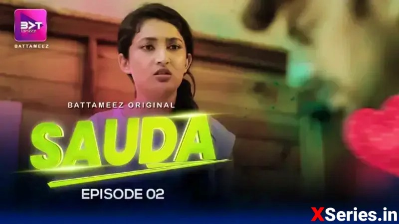 Sauda Episode 2